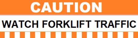 Caution Watch Forklift Traffic Workplace Safety Banner