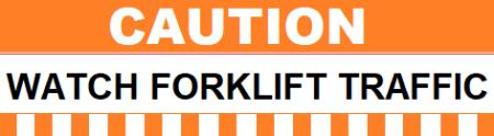 Caution Watch Forklift Traffic Workplace Safety Banner