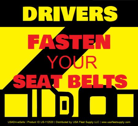 Drivers Fasten Your Seat Belts Decal 5 x 3