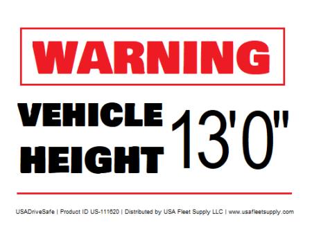 Warning Vehicle Height 13 ft 0 in Decal