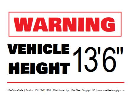 Warning Vehicle Height 13 ft 6 in Decal