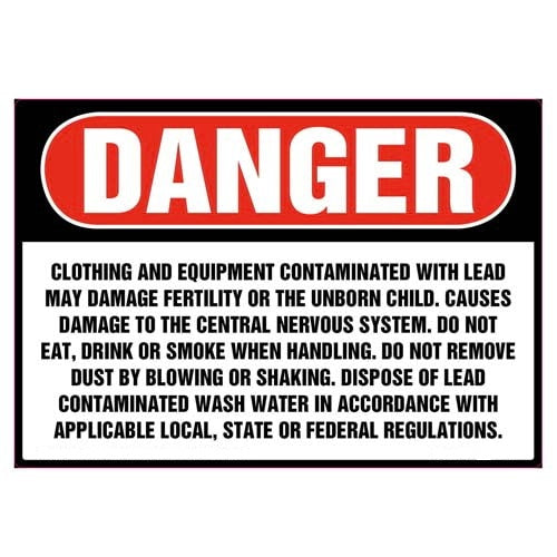 Danger Clothing & Equipment Contaminated with Lead Label