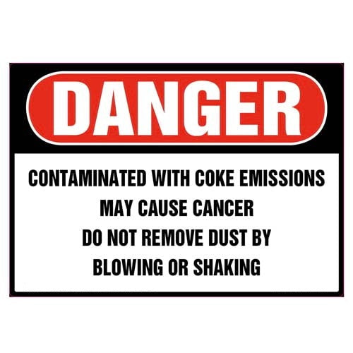 Danger Contaminated With Coke Emissions Label